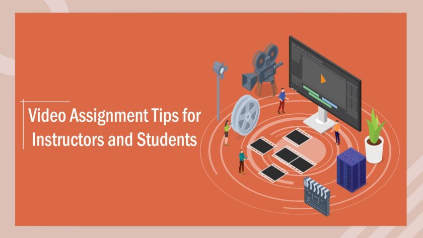 tips for video assignments