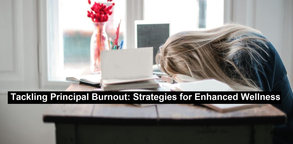 Tackling Principal Burnout